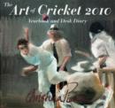 Image for The Art of Cricket : Yearbook and Desk Diary