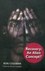Image for Recovery an Alien Concept