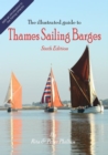 Image for The Illustrated Guide to Thames Sailing Barges