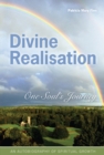 Image for Divine realisation: one soul&#39;s journey