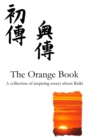 Image for The Orange Reiki Book : Inspiring Articles About Reiki Healing, from Reiki Evolution