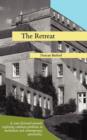 Image for The Retreat - a Semi-fictional Memoir Exploring Common Problems in Meditation and Contemporary Spirituality