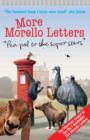 Image for More Morello letters: pen pal to the super stars