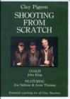 Image for Clay Shooting from Scratch : Essential Coaching for All Clay Shooters