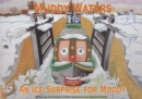 Image for An Ice Surprise for Muddy