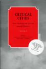 Image for Critical cities  : ideas, knowledge and agitation from emerging urbanistsVolume 1 : v. 1