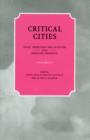 Image for Critical Cities : Ideas, Knowledge and Agitation from Emerging Urbanists : Volume 3