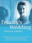 Image for Felicity&#39;s Wedding