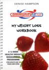 Image for My Weight Loss Workbook : A 12-week Healthy Weight Management Programme