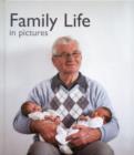 Image for Family life in pictures
