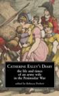 Image for Catherine Exley&#39;s diary  : the life and times of an army wife in the Peninsular War