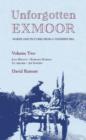 Image for Unforgotten Exmoor : Words and Pictures from a Vanished Era