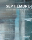Image for Septiembre : Un Cuadro Historico De Gerhard Richter