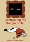 Image for Confronting the Danger of Art