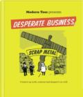 Image for Modern Toss Presents Desperate Business
