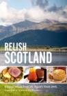 Image for Relish Scotland : Original Recipes from the Regions Finest Chefs : v. 1