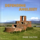 Image for Defending Anglesey