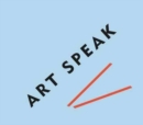 Image for Art Speak
