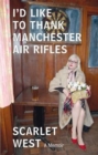 Image for I&#39;d Like to Thank Manchester Air Rifles