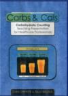 Image for Carbs &amp; Cals : Carbohydrate Counting Teaching Presentation for Healthcare Professionals