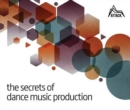 Image for The Secrets of Dance Music Production