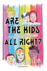 Image for Are the kids all right?  : representations of LGBTQ characters in children&#39;s and young adult literature