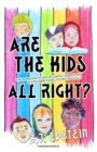 Image for Are the kids all right?: representations of LGBTQ characters in children&#39;s and young adult literature