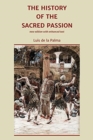 Image for The History of the Sacred Passion : new edition with enhanced text