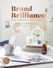 Image for Brand Brilliance : Elevate Your Brand, Enchant Your Audience