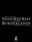 Image for Raging Swan&#39;s Shadowed Keep on the Borderlands