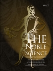 Image for The Noble Science : v. 2