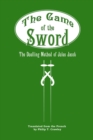 Image for The game of the sword  : the duelling method of Jules Jacob