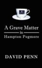 Image for A Grave Matter in Hampton Pogmore