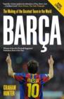 Image for Barca  : the making of the greatest team in the world