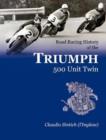 Image for Road racing history of the Triumph 500 unit twin