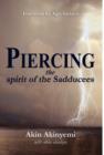 Image for Piercing the Spirit of the Sadducees