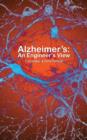 Image for Alzheimer&#39;s  : an engineer&#39;s view