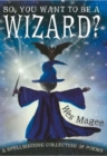 Image for So, You Want to be a Wizard?