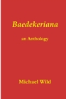 Image for Baedekeriana : An Anthology