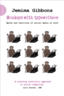 Image for Monkeys with typewriters: myths and realities of social media at work
