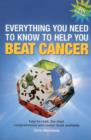 Image for Everything You Need to Know to Help You Beat Cancer