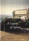 Image for A Legacy of Opium