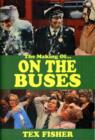Image for I &#39;Ate You Butler! - The Making of On the Buses : Behind the Scenes of Britain&#39;s Favourite Sitcom