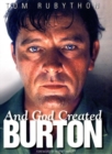 Image for And God Created Burton