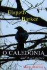 Image for O Caledonia and short stories