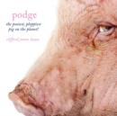 Image for Podge - the Pooiest, Ploppiest Pig on the Planet!