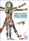 Image for The What on Earth? Wallbook of Science and Engineering