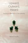 Image for Upward, Outward, Inward