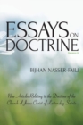 Image for Essays on doctrine  : nine articles relating to the doctrine of the Church of Jesus Christ of Latter-day Saints