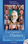 Image for European masters  : unique dialogues with fourteen European masters on the teachings of Sri Ramana Maharshi, Who am I?